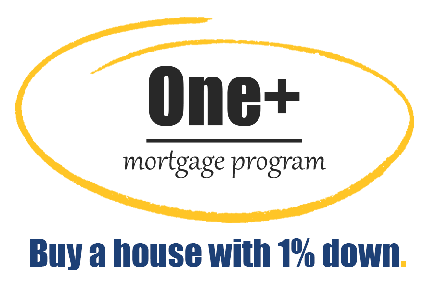 Become a homeowner with only 1% down with ONE+
